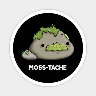 Moss-tache Funny Moustache Pun Magnet